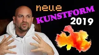Neue Kunstform 2019