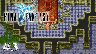 Final Fantasy I [Pixel Remaster] - Walkthrough Part 3: The Hunt for Astos