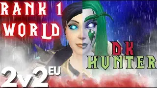 TOP OF THE LADDER AS DK/HUNTER!? ft. Homerjay - WotLK Classic - Season 7