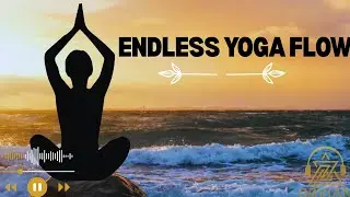 Deep Calm Yoga Flow &ndash; Healing Ambient Music for Stress Relief & Sleep