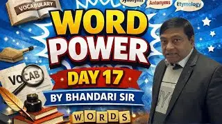 Word Power Day 17 🔥 Improve Vocabulary for Spoken English | SSC, UPSC, Banking | Bhandari Sir