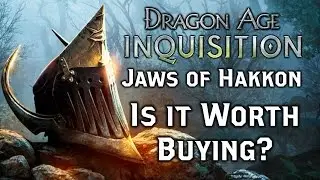 Dragon Age INQUISITION ► Jaws of Hakkon DLC ($15) - Is it Worth Buying? Spoiler-Free Review
