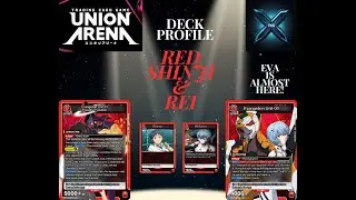 ユニオンアリーナTCG - エヴァデッキプロフィール - 赤シンジ＆レイ