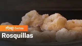 Rosquillas- Como Sapiens | RTVE Cocina