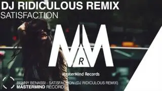 Benny Benassi - Satisfaction (DJ Ridiculous Remix)