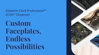 The Kimberly-Clark Professional&trade; ICON&trade; Dispenser: Custom Faceplates, Endless Possibilities