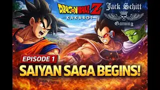 DRAGON BALL Z: KAKAROT Saiyan Saga Begins (Episode 1)