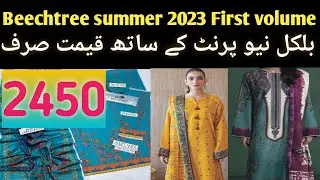 Beechtree summer collection 2023 latest volume beautiful printed 3pc suits