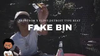 [FREE] BABY TRON x Flint / Detroit Type Beat &laquo;&nbsp;FAKE BIN&nbsp;&raquo; (Prod. LaSupaa)
