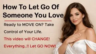 How To Let Go Of Someone You Love || Graded Reader || Improve Your English Fluency ✅️ Level 3