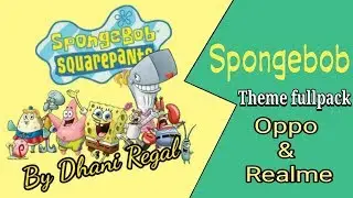 Spongebob Themes Fullpack Oppo & Realme ColorOS 5 & 6