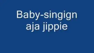Baby singing aja jippie