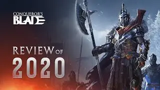Conqueror's Blade: Year Review of 2020
