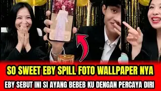 SO SWEET EBY SPILL FOTO WALLPAPER NYA❗EBY SEBUT INI SI AYANG BEBEB KU DENGAN PERCAYA DIRI‼️