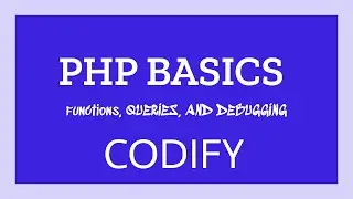 PHP Basics | Functions and parameters | Mysql Queries | Debugging in PHP | PHP for beginners 1