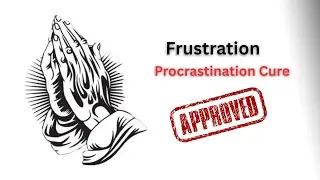 Procrastination Is a Spiritual Problem (Here&rsquo;s the Cure)