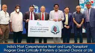 India’s Most Comprehensive Heart and Lung Transplant Program @ Apollo Hospital, Chennai 