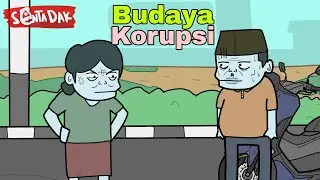 Budaya Korupsi (Animasi Sentadak)