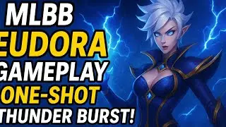 MLBB Eudora Gameplay | One-Shot Thunder Burst.