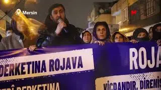 ADANA VE MERSİN'DE PROTESTO: SALDIRILARA DURANA KADAR SOKAKTAYIZ