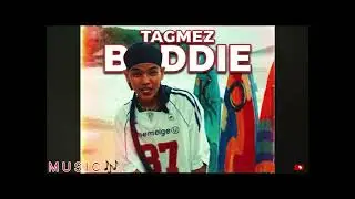 Baddie | TAGMEZ 🎶