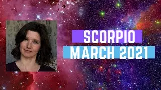 Scorpio Horoscope March 2021