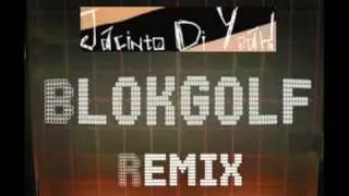 Jacinto di Yeah - Best Idea (Blokgolf Remix)