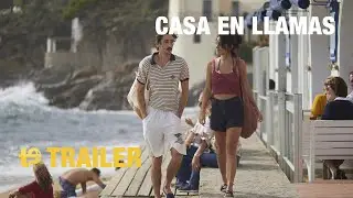 Casa en llamas - Trailer espa&ntilde;ol