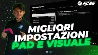 MIGLIORI IMPOSTAZIONI PAD E VISUALE SU FC 25 | IlSantu Futuniverse