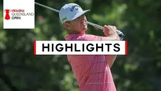 Round 1 Highlights - 2017 Isuzu Queensland Open