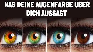Du wirst erstaunt sein, was deine Augenfarbe über dich aussagt