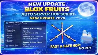 Blox Fruits Server Hop Script - FULL MOON, TTK, LEGENDARY HAKI, DOUGH KING AND MORE!