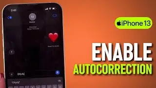 How to Enable or Disable Autocorrection on iPhone 13