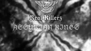 ELKAY feat. YUNG Ty - Real Killerz [ ASSYRIAN KINGS ]