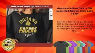 Awesome Indiana Pacers City Basketball 2025 Six Stars Logo T-Shirt