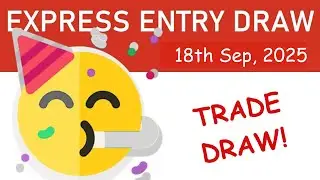РОЗЫГРЫШ EXPRESS ENTRY 18 СЕНТЯБРЯ!! Последний розыгрыш #expressentrydraw