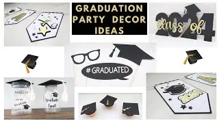 NEW Graduation Party Decor Ideas * Super Easy and Budget Friendly!