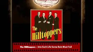 The Hilltoppers &ndash; Into Each Life Some Rain Must Fall