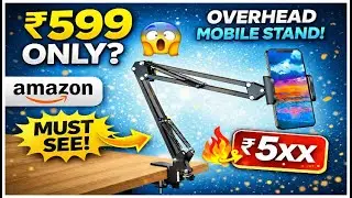 Best Mobile Overhead Stand Under ₹1000 | Amazon Review 🔥