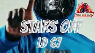 LD 67 - Stars Off UK Drill Type Beat 2022 X Prod By(Terah Dang )