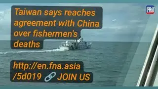 Taiwan says reaches agreement with China over fishermen's deaths#reuters