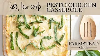 Keto Cheesy Pesto Chicken Casserole