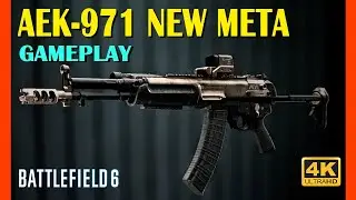Battlefield 6 AEK 971 New Meta