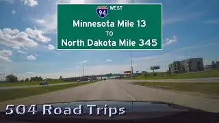 Поездка № 459: I-94 на запад &mdash; Миннесота, миля 13 &mdash; Северная Дакота, миля 345 &mdash; Мурхед/Фарго