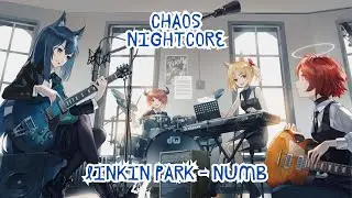 Chaos Nightcore - Numb