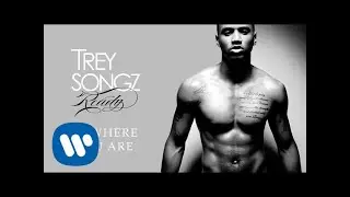 Trey Songz - Be Where You Are [Official Audio]