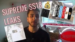 SUPREME SS18 last minute *LEAKS* before Lookbook!!