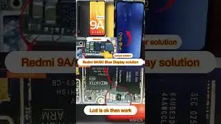 Redmi 9A/9C Blue Display solution || Redmi 9A blank lcd solution #youtubeshorts #ytshorts #9a #9alcd