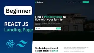 Build a Modern Real Estate Landing Page with React & Tailwind
