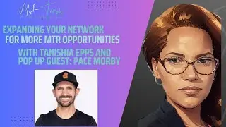 Expanding Your Network for more MTR Opportunities